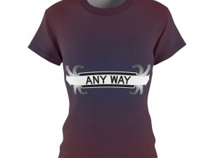 Any Way Women's All Over Printed T Shirt