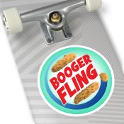 - Booger Fling Round Stickers, IndoorOutdoor - 4 - Davidnoll.earth https://davidnoll.earth/wp-content/uploads/2025/01/booger-fling-round-sticker-6x6-context1.jpg