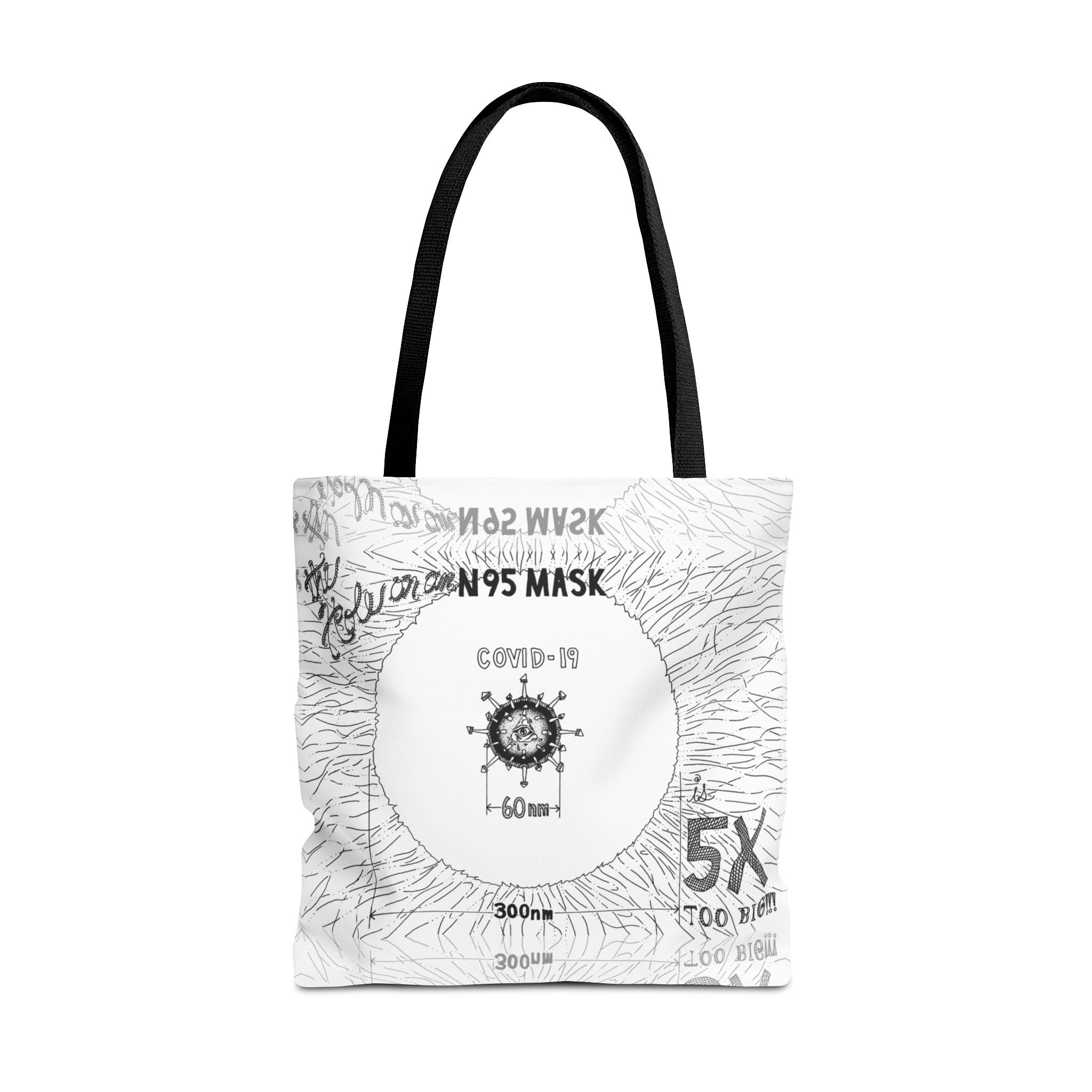- The Hole on an N95 Mask is 5X Too Big!!! All Over Printed Tote Bag - 1 - Davidnoll.earth https://davidnoll.earth/wp-content/uploads/2025/01/hole-in-mask-5x-tote-bag-black-handle-18x18-person3.jpg