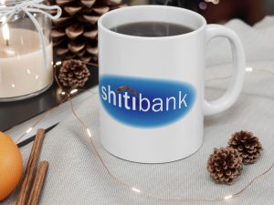 Shitibank Ceramic Mug, (11oz, 15oz)