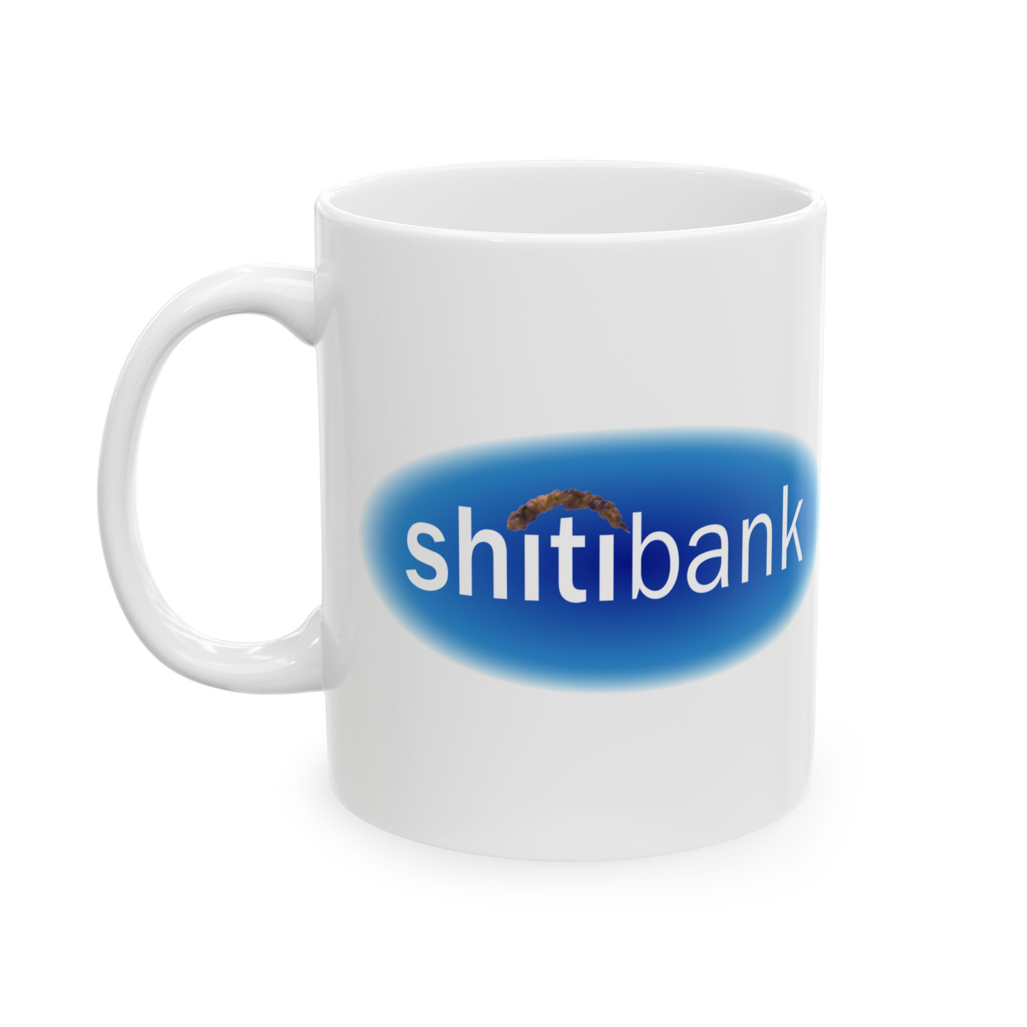 - Shitibank Ceramic Mug, (11oz, 15oz) - 4 - Davidnoll.earth https://davidnoll.earth/wp-content/uploads/2025/01/shitibank-white-mug-context-11oz.jpg