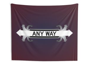 Any Way Indoor Wall Tapestries