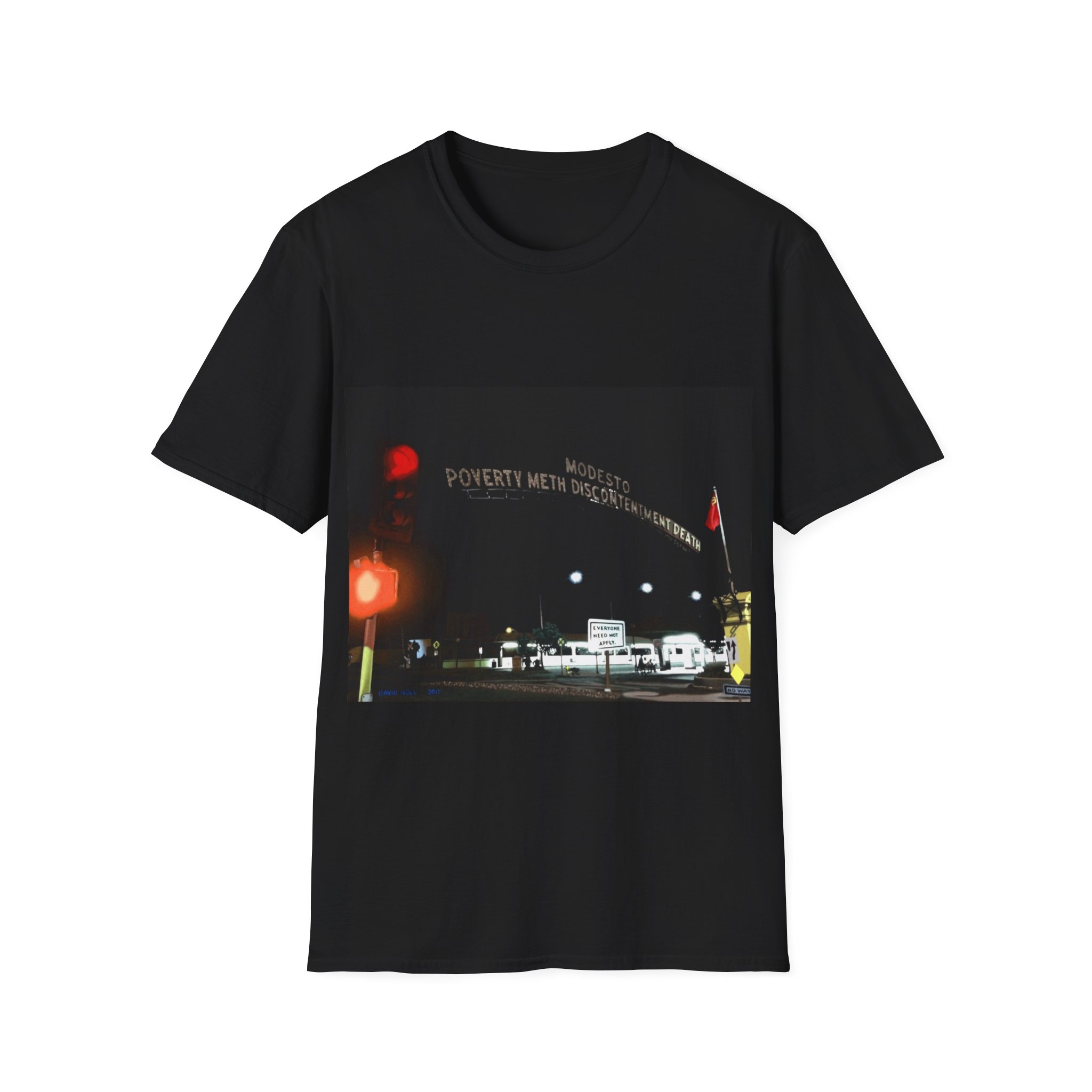 - Modesto: Poverty, Meth, Discontentment, Death Softstyle T-Shirt - 1 - Davidnoll.earth https://davidnoll.earth/wp-content/uploads/2025/06/1327034686193769470_2048.jpeg