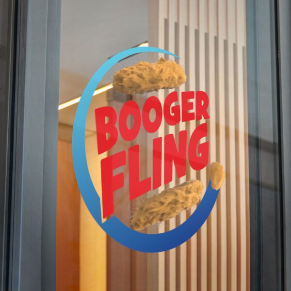 Booger Fling (Version 2) Direct to Film Transparent Stickers