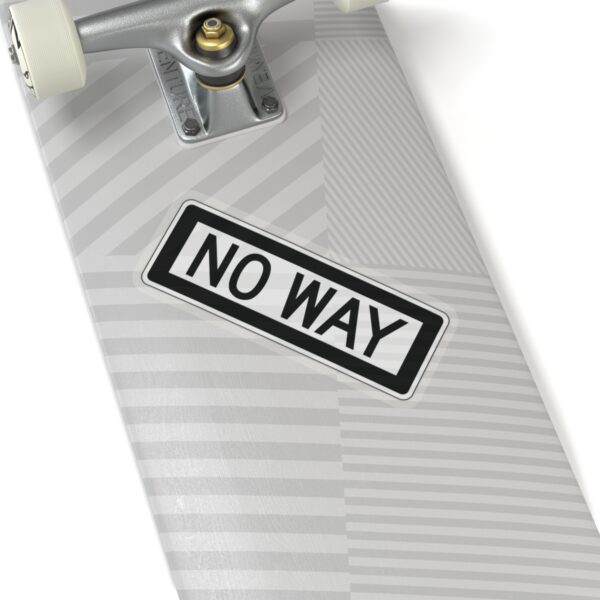 No Way Transparent Cut-Out Stickers
